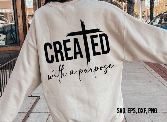 Created with a Purpose Svg, Christian Svg T-Shirt Designs