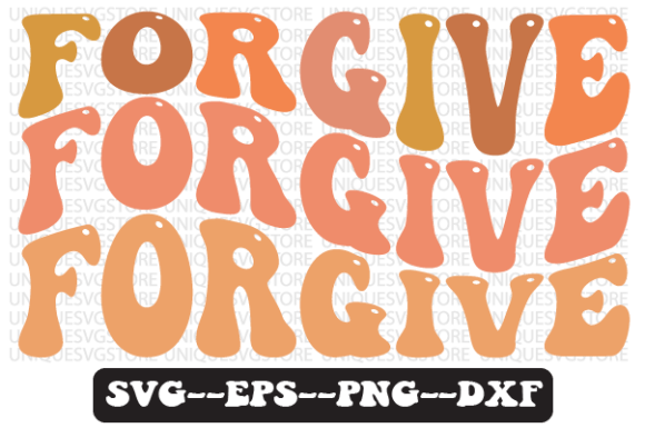 Forgive Quote Wavy Retro Svg Design