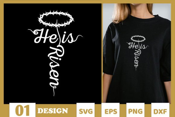 He is Risen Cross SVG for T-Shirt Designs