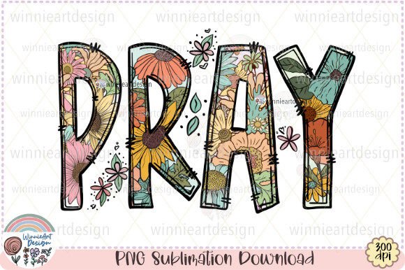 Pray Flowers Boho Christian Sublimation T-Shirt Designs