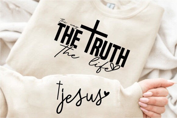 The Way the Truth the Life Jesus SVG PNG