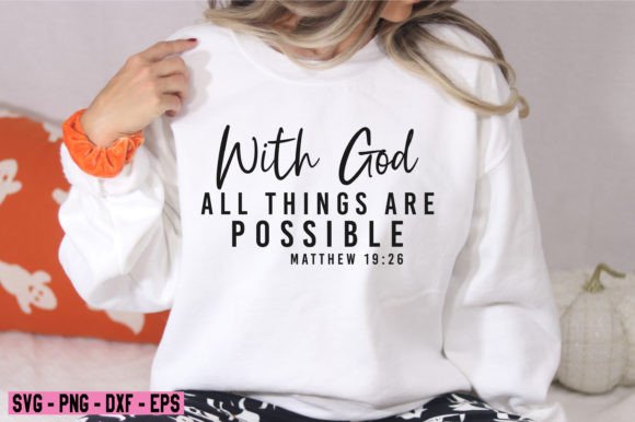 With God Anything is Possible Christian T-Shirt Designs