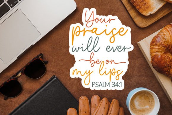 Your Praise Will Ever Be on My Lips Psal Crafts